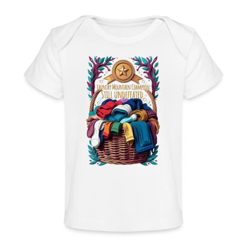Laundry Mountain Champion Tee | Still Undefeated - Baby Organic T-Shirt