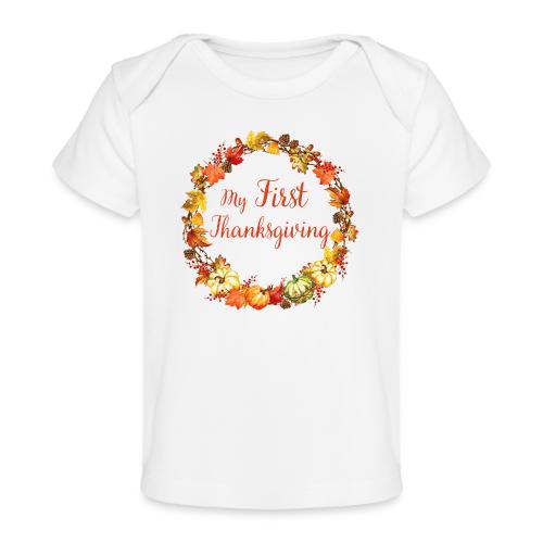 My first thanksgiving - Baby Organic T-Shirt