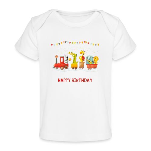 Happy birthday - Baby Organic T-Shirt