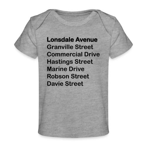Street Names Black Text - Baby Organic T-Shirt