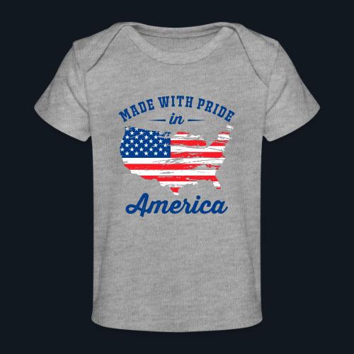 Made with pride in America - Baby Organic T-Shirt