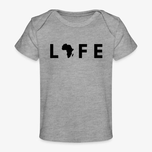 Africa Is Life - Baby Organic T-Shirt