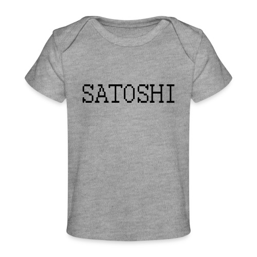 satoshi stroke only one word satoshi, bitcoiners - Baby Organic T-Shirt