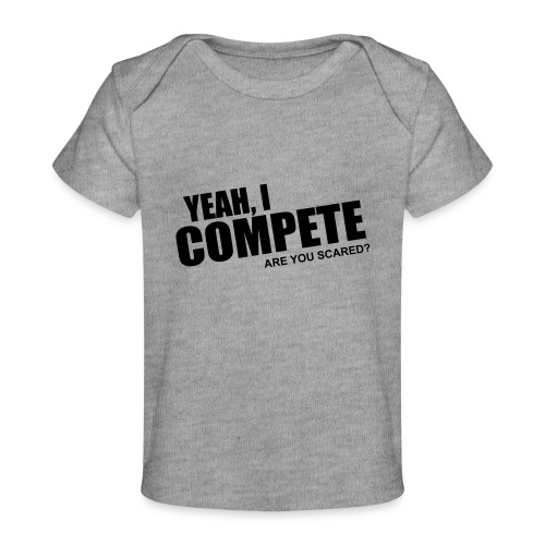 compete - Baby Organic T-Shirt