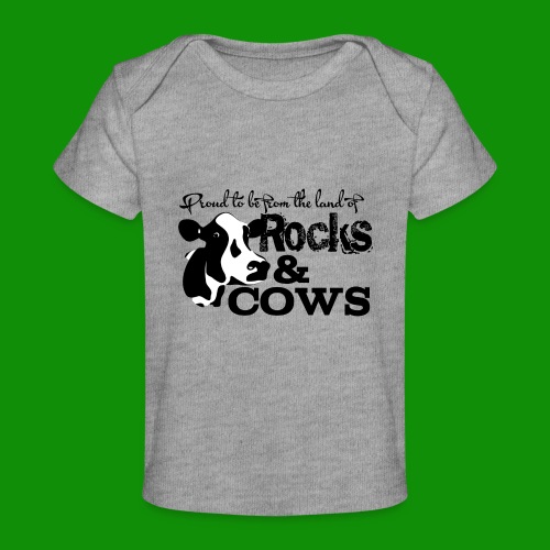 Rocks & Cows Proud - Baby Organic T-Shirt