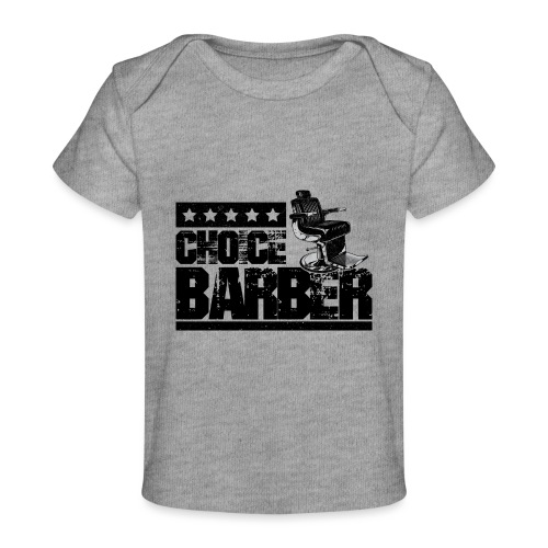 Choice Barber 5-Star Barber - Black - Baby Organic T-Shirt
