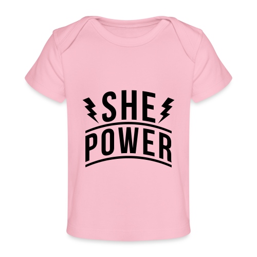 She Power - Baby Organic T-Shirt