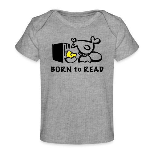 Born to Read Chick - Baby Organic T-Shirt