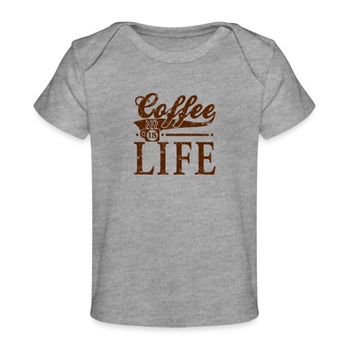 Coffee Is Life Retro Grunge Tee - Baby Organic T-Shirt