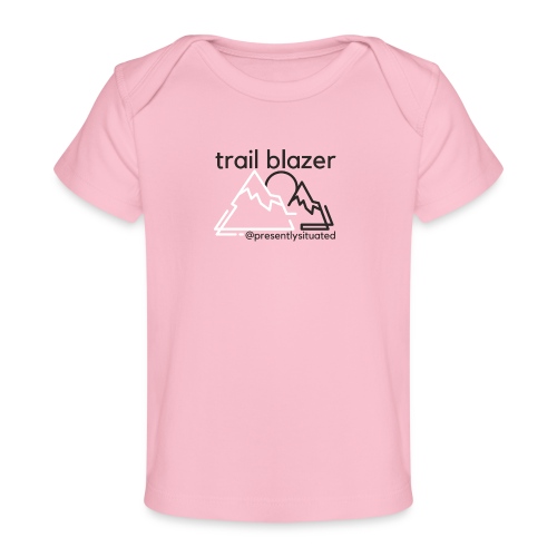 Trail blazer - Baby Organic T-Shirt