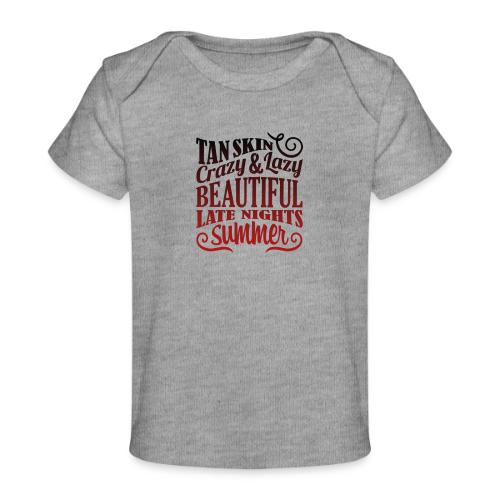 Beautiful. - Baby Organic T-Shirt