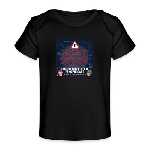 You've Been Warned! - Baby Organic T-Shirt