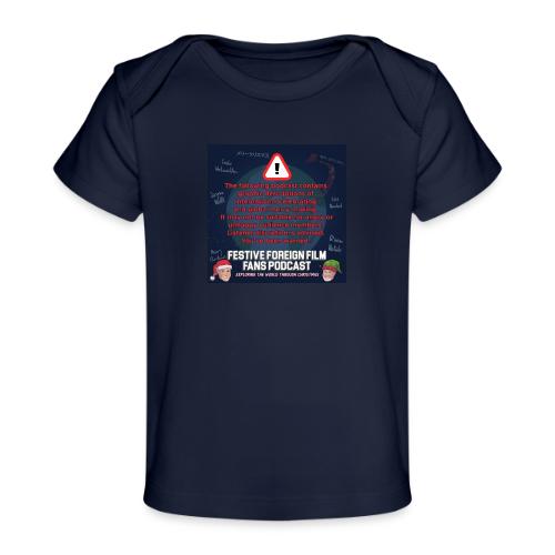 You've Been Warned! - Baby Organic T-Shirt