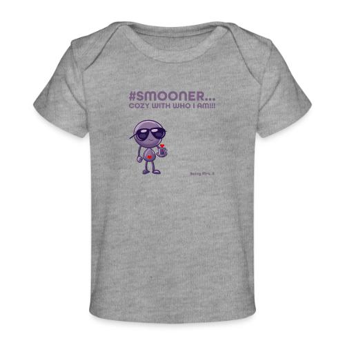 Smoon City_Cozy with who I am - Baby Organic T-Shirt
