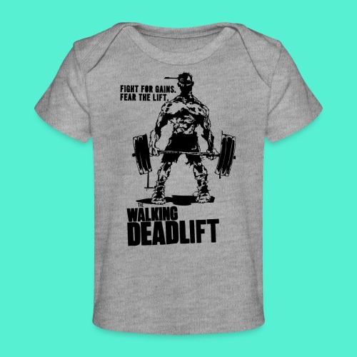 The Walking Deadlift - Baby Organic T-Shirt