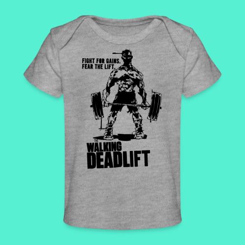 The Walking Deadlift - Baby Organic T-Shirt