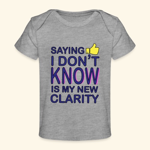 new clarity - Baby Organic T-Shirt