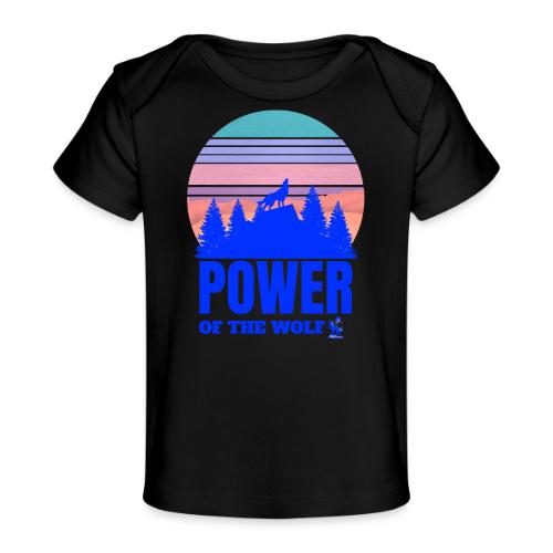 Power Of The Wolf - Baby Organic T-Shirt