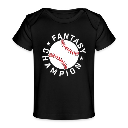 Fantasy Baseball Champion - Baby Organic T-Shirt