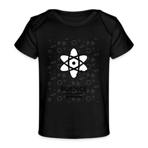 Science The Evolutionary Advocate - Baby Organic T-Shirt