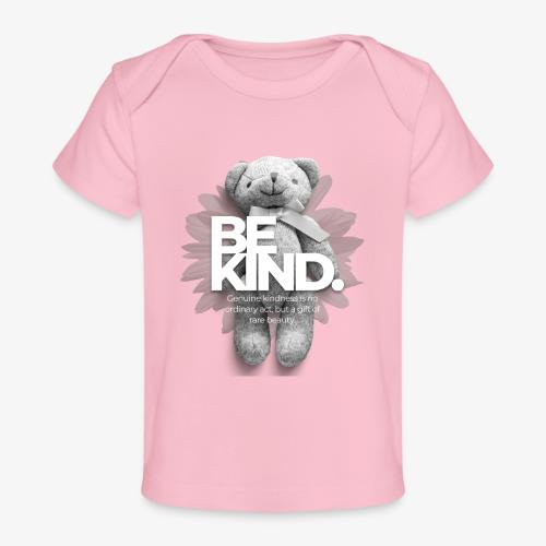 Be Kind - Baby Organic T-Shirt