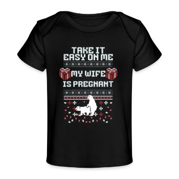 My wife is pregnant - Baby Organic T-Shirt - black - Front