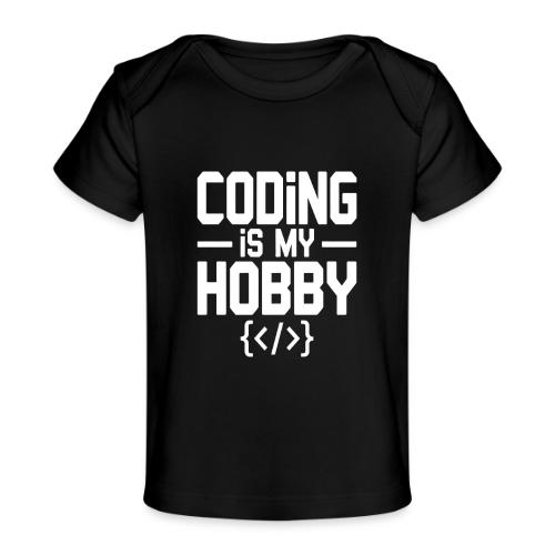 Coding Is My Hobby Typography - Baby Organic T-Shirt