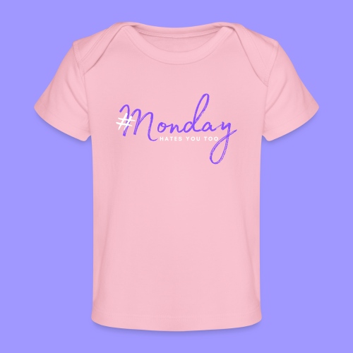 #Monday dark - Baby Organic T-Shirt