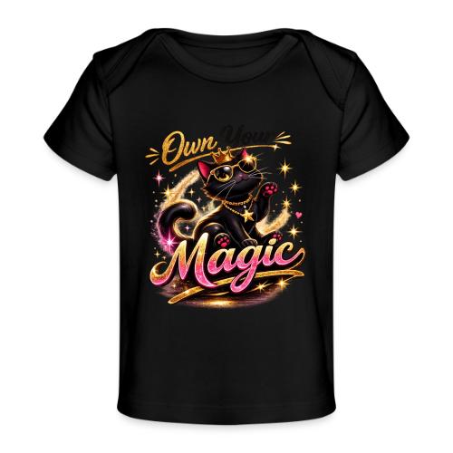 Own Your Magic – Glam Black Cat - Baby Organic T-Shirt