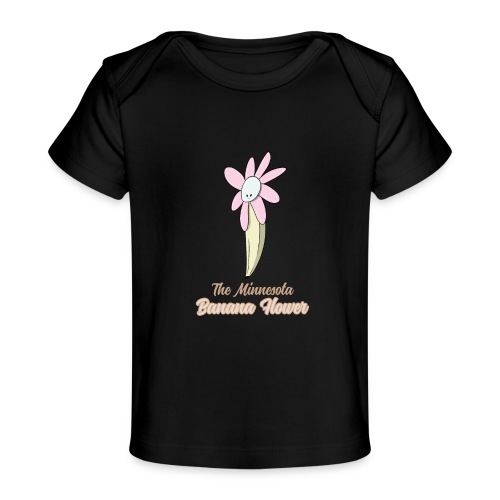 The Minnesota Banana Flower - Baby Organic T-Shirt