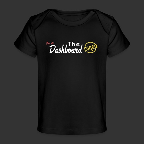 The Dashboard Diner Horizontal Logo - Baby Organic T-Shirt