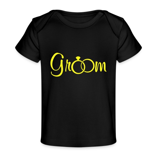 Groom - Weddings - Baby Organic T-Shirt