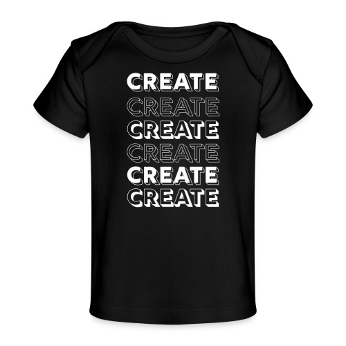 Create Typography - Baby Organic T-Shirt