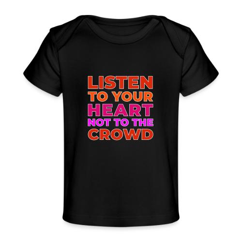Heart Over Hype - Baby Organic T-Shirt