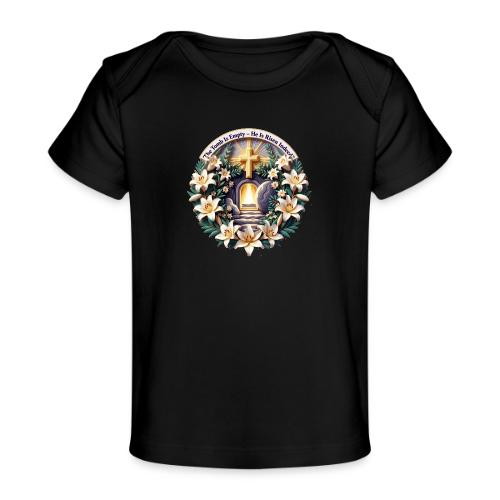 Easter The Tomb Is Empty T Shirt, Christian Gift - Baby Organic T-Shirt
