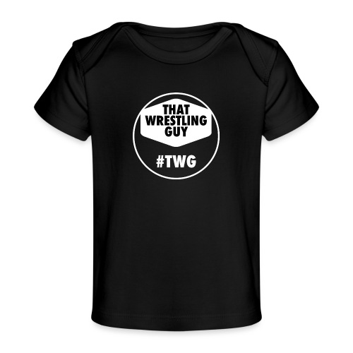 That Wrestling Guy - Baby Organic T-Shirt