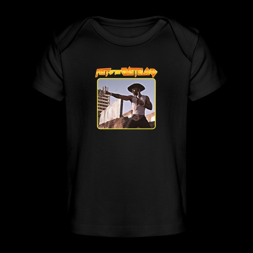 Warrior of the Wasteland - Baby Organic T-Shirt
