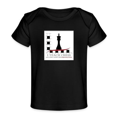 I Teach Chess Logo - Baby Organic T-Shirt