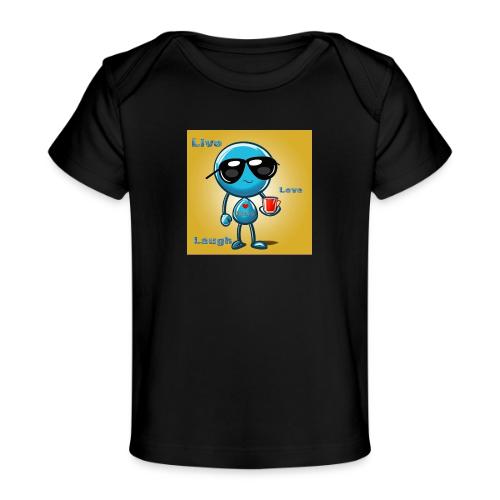 Live. Laugh. Love - Baby Organic T-Shirt