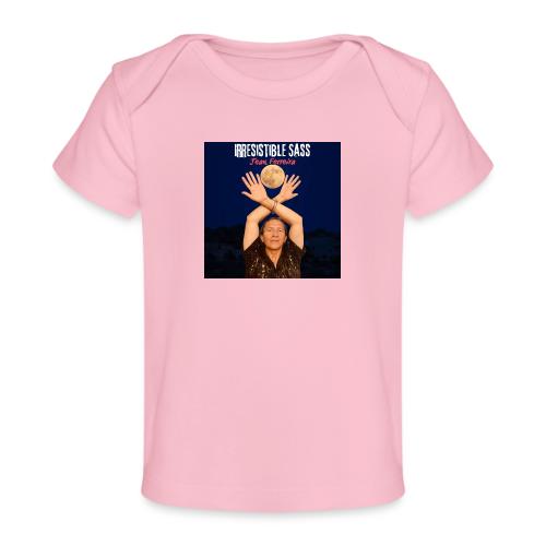 Irresistible Sass - Baby Organic T-Shirt