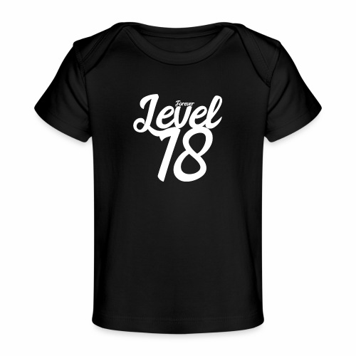 Forever Level 18 Gamer Birthday Gift Ideas - Baby Organic T-Shirt