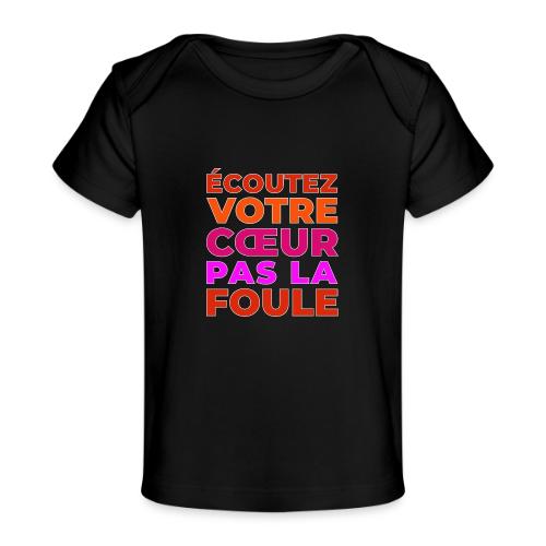 Heart first - Baby Organic T-Shirt