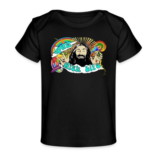 The High Life - Baby Organic T-Shirt