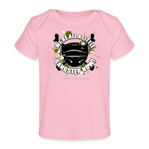 Covid Gangster - Baby Organic T-Shirt