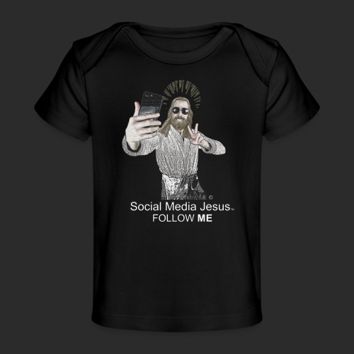 Social Media Jesus - Baby Organic T-Shirt