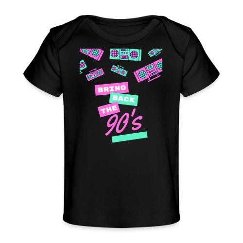 Bring Back The 90s Nostalgia Design| Retro 90s Art - Baby Organic T-Shirt