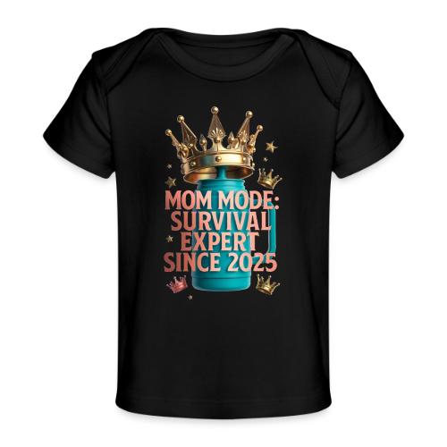 Mom Mode Survival Expert Tee - Baby Organic T-Shirt