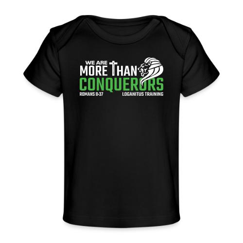 More Than Conquerors...VICTORIOUS - Baby Organic T-Shirt