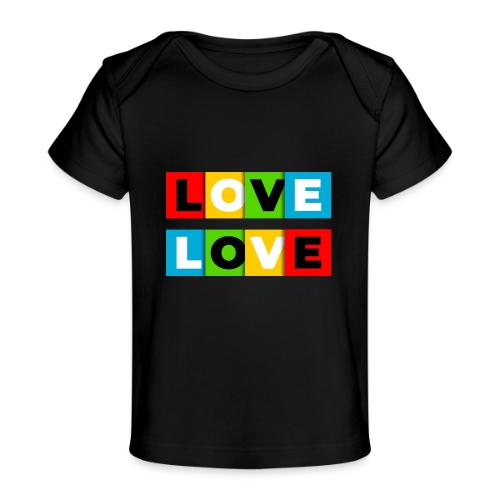 Love in Color - Baby Organic T-Shirt