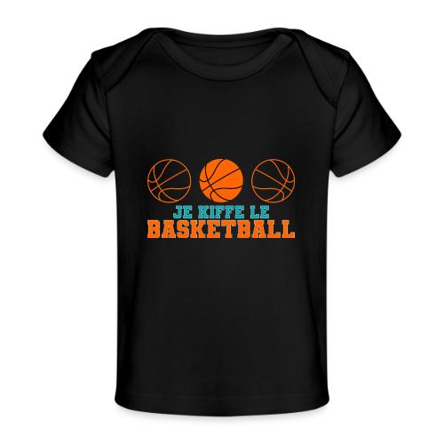 I love basketball - Baby Organic T-Shirt